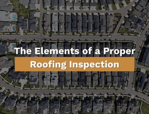 The Elements of a Proper Roofing Inspection: Signs You Need a Roof Inspection