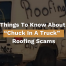 chuck in a truck roofing scam