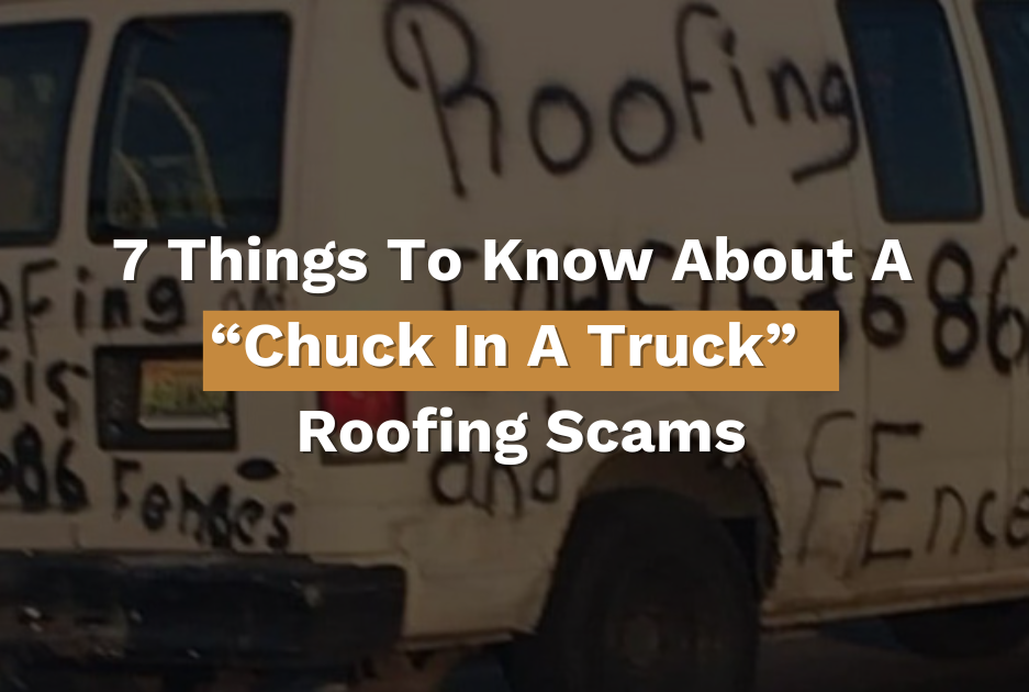 chuck in a truck roofing scam