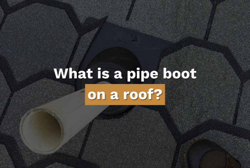 What is a Roof Pipe Boot?