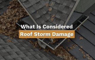 Roof with debris and text that reads "What Is Considered Roof Storm Damage"