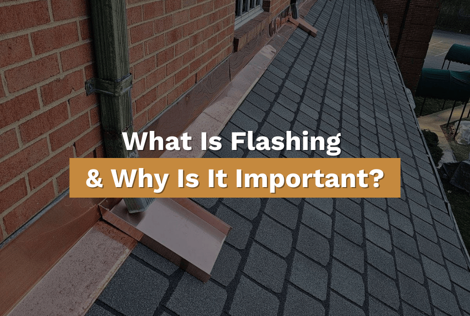 Copper Flashing installed on Middle Tennessee Roof with text stating "What Is Flashing And Why Is It Important?"