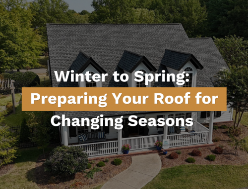 How to Prepare Your Roof for Spring: Transitioning from Winter to Spring