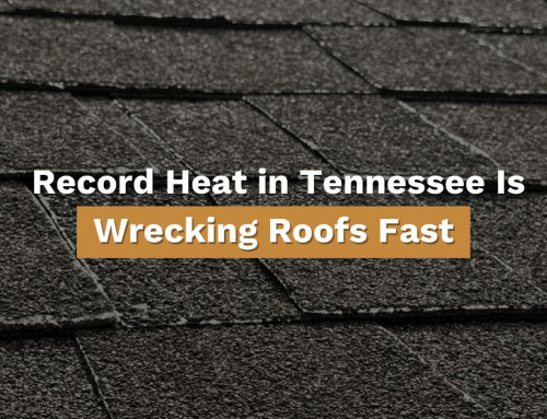 Heat Damage to Roof Shingles: How Record Heat in Tennessee Is Wrecking Roofs Fast