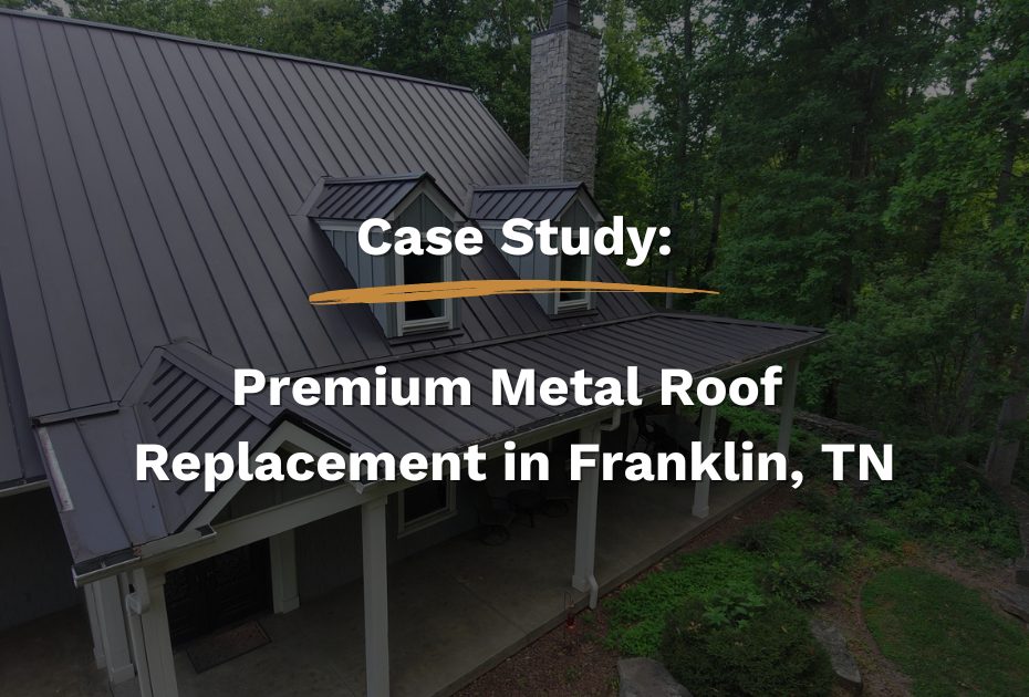 Premium Metal Roof Replacement in Franklin, TN