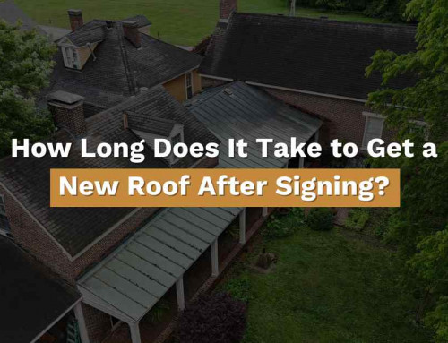 How Long Does It Take to Get a New Roof After Signing?