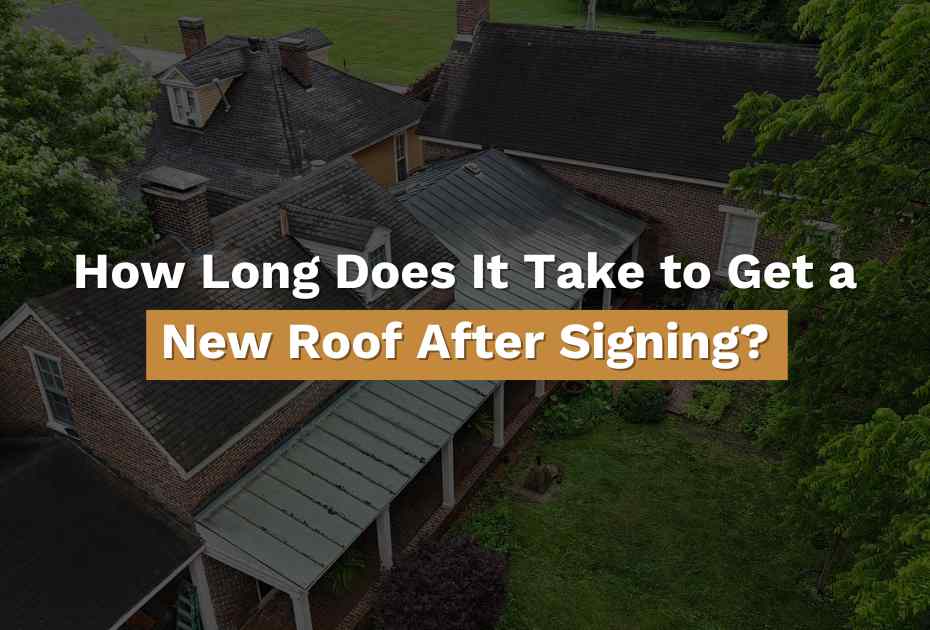 How Long Does It Take to Get a New Roof After Signing Complex roofing system in Nolensville, TN